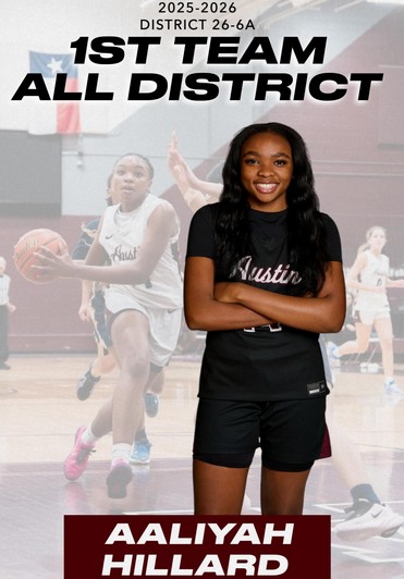 Lady Maroons 1st Team All District team. Photo of Aaliyah Hillard