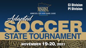 2021 MSHSL State Adapted Soccer Tournament