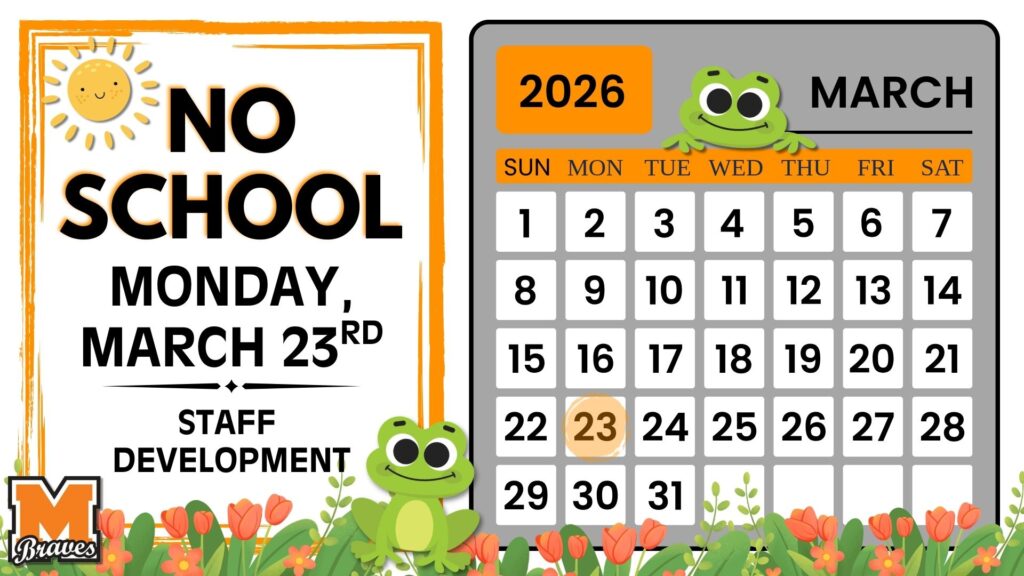 No School Monday, March 23rd