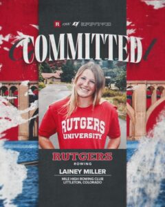 Lainey Miller commits to Rutgers rowing. Rutgers is currently ranked #8 in the country.