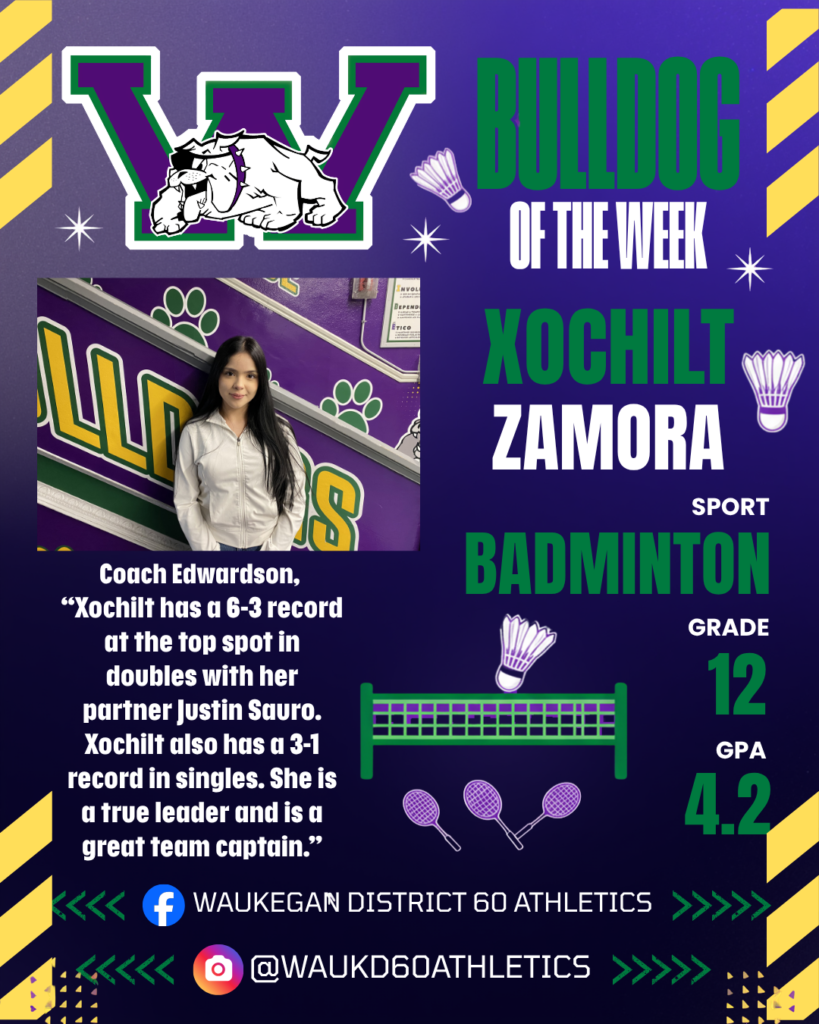 4-06 Bulldog of the Week Xochilt Zamora