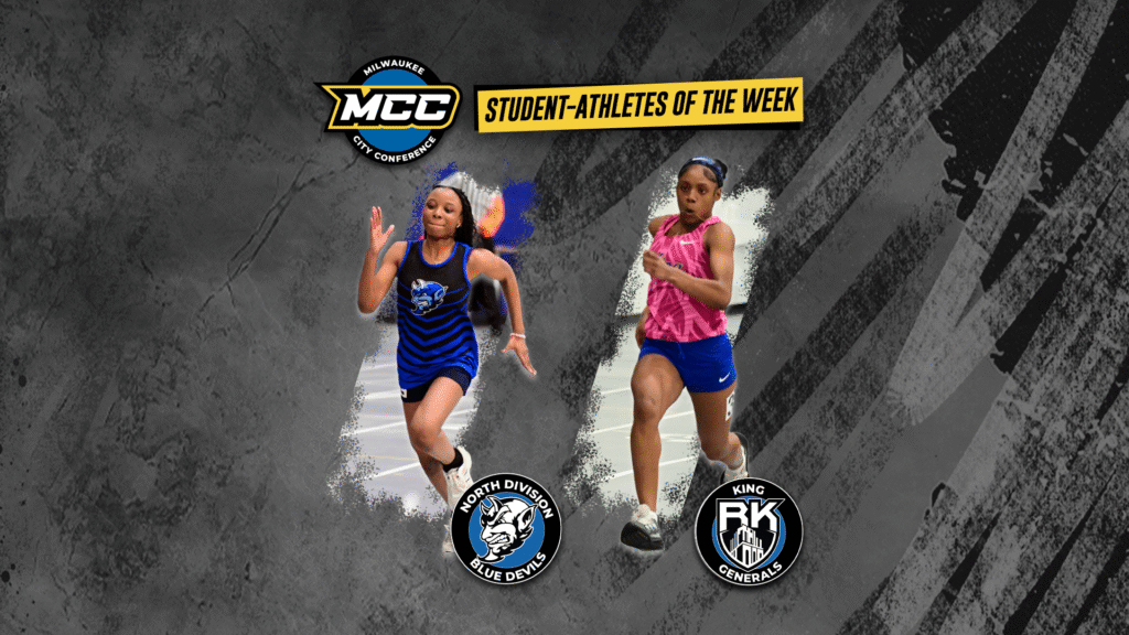 Taniya Smith (Rufus King High School) and Princess Nulls (North Division High School) were named the Milwaukee City Conference Student-Athletes of the Week for the week of March 22-28.