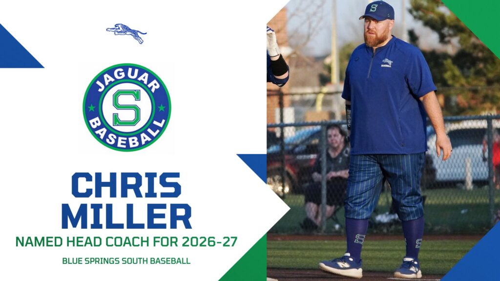 Chris Miller Named Head Coach for 2026-27 Blue Springs South Baseball