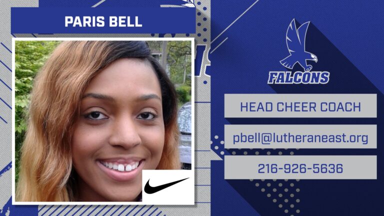 Paris Bell Head Cheer Coach pbell@lutheraneast.org 216-926-5636