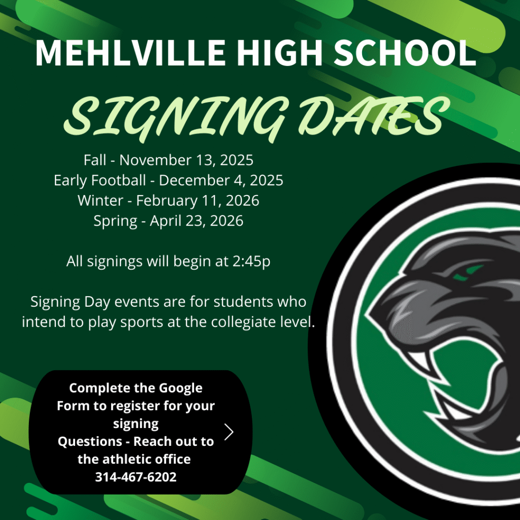 dates for signing at Mehlville High school