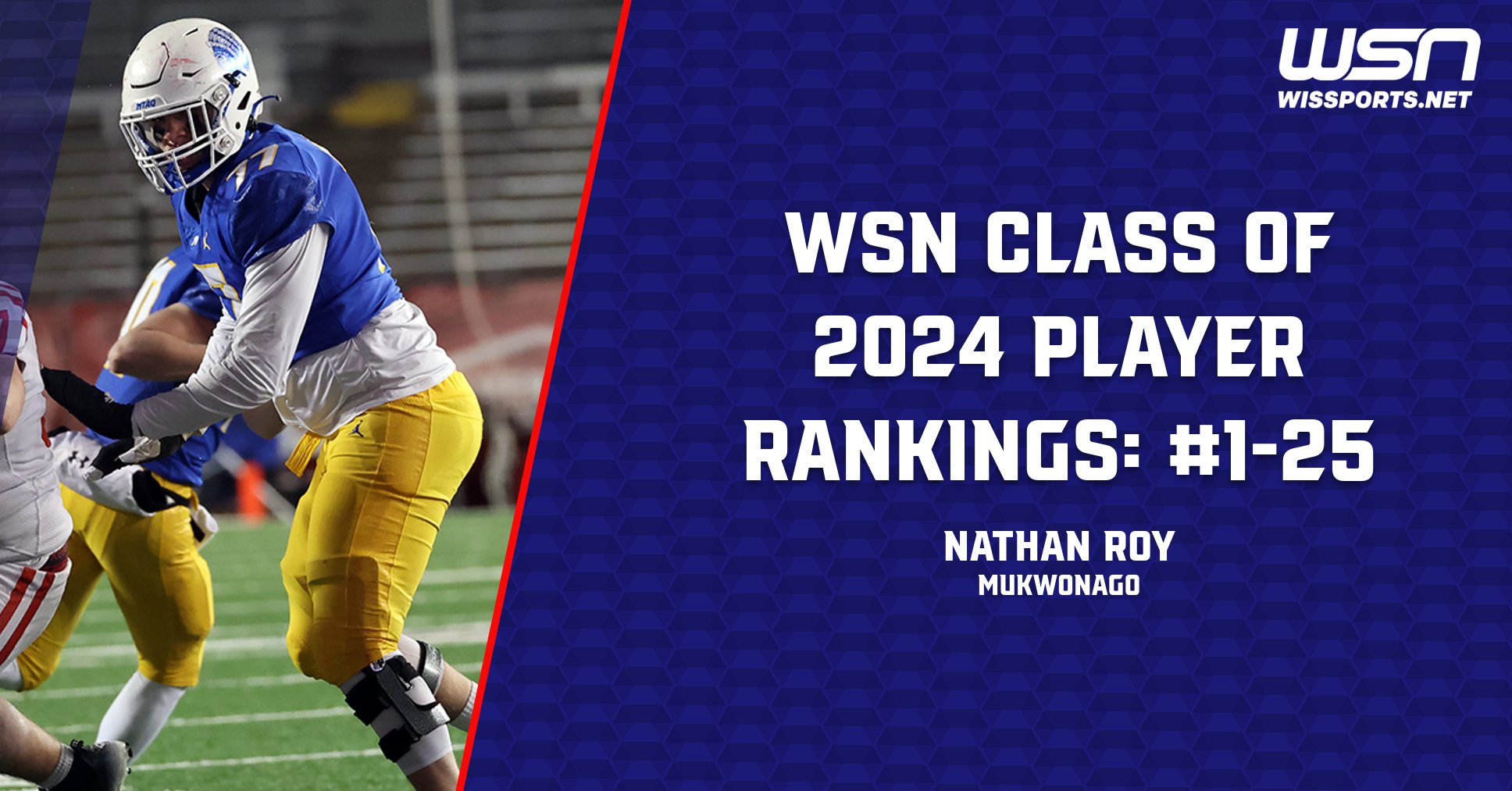 Updated Class of 2024 Football Player Rankings 125 Wisconsin