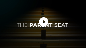 Parent Seat Video