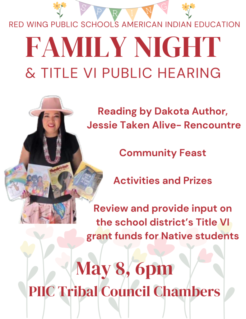 Red Wing Public Schools American Indian Education Program will hold a Title VI public hearing at 6 p.m. Wednesday, May 8, in the Prairie Island Tribal Council Chambers.