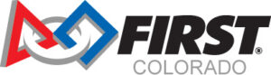 Logo for FIRST Colorado features interlocking red and blue triangles forming a stylized "F," with "FIRST" in bold black and "COLORADO" in gray below.