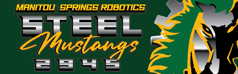 Alt text: "Manitou Springs Robotics Steel Mustangs 2845 banner. Features bold lettering and a stylized mustang, conveying energy and determination."